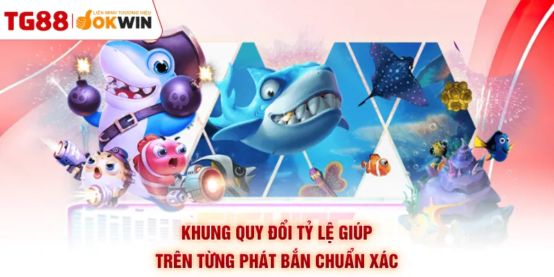 Khung quy đổi tỷ lệ giúp trên từng phát bắn chuẩn xác