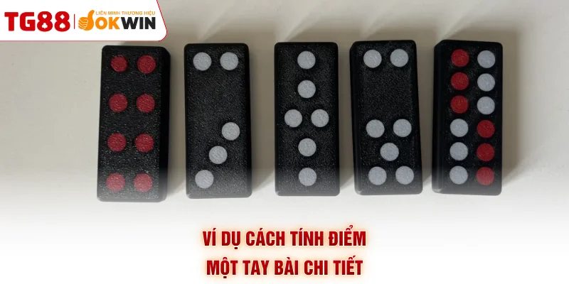 Ví dụ cách tính điểm một tay bài chi tiết